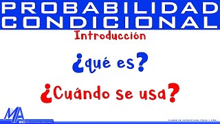 Probabilidad Condicional  Introducción [upl. by Nahamas]