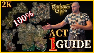 Baldurs Gate 3  Act 1 Guide  100 MAP Complete Walkthrough 2K PC ULTRA 2023 [upl. by Bender]