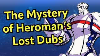 The Two LOST DUBS of Stan Lees Heroman Anime [upl. by Lednik]