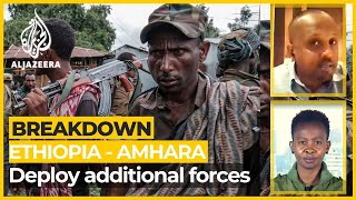 Ethiopia to deploy additional forces to the borders with Tigray  AL Jazeera Breakdown [upl. by Atsed462]