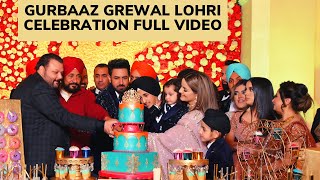 Gurbaaz Grewal Lohri Celebration  Full Video Gippy Grewal  Gurbaaz Grewal [upl. by Eizzil]