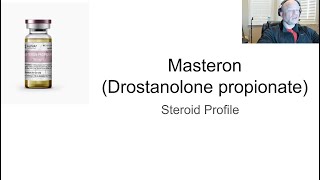 Masteron Drostanolone Propionate  Steroid Profile  Anabolic Bodybuilding [upl. by Adlemi]