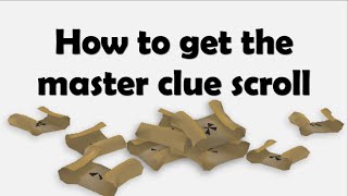 OSRS How to get a Master Clue Scroll 2016 HD [upl. by Kernan]