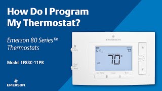 Emerson 80 Series  How Do I Program My Thermostat [upl. by Yrrat]