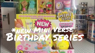 Unboxing NEW Mini Verse Birthday series 🎉🥳 [upl. by Adnilym]