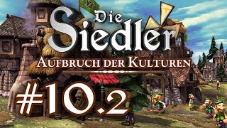 Die Siedler Aufbruch der Kulturen  Mission 102  McHammer der Verräter Lets Play  deutsch [upl. by Joana]