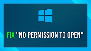 Fix quotNo permission to open filequot error  Windows Guide  2021 [upl. by Barri]