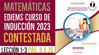 EDIEMS Curso Propedeútico 2023 MATEMÁTICAS Leccion 13 pág 626 [upl. by Pedrotti]