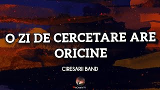 O zi de cercetare are oricine  Ciresarii Band [upl. by Horacio]