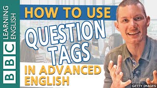 Grammar Question tags  BBC English Masterclass [upl. by Zacek397]