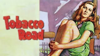 Tobacco Road 1941  Classic ComedyDrama by John Ford  Full Movie [upl. by Elsie]