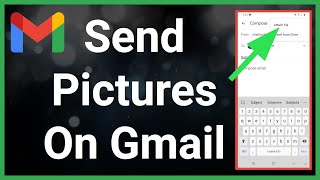 How To Send Pictures On Gmail Android [upl. by Ramhaj]