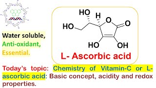 Chemistry of VitaminC or Lascorbic acid Basic concept acidity and redox property as antioxidant [upl. by Mandy]