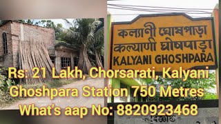 ₹21 Lakh 1Kata Patta jomi1BHK Bari Kalyani Ghoshpara Station 750 MetersWhatsap No 8820923468 [upl. by Phelps]