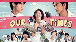 INDOSUB Film China Baper Romantis Our Times [upl. by Trey894]