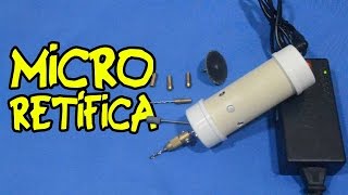 Como fazer uma micro retífica [upl. by Henrietta250]