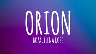 Boza ELENA ROSE  Orion LetraLyrics [upl. by Ettenor]