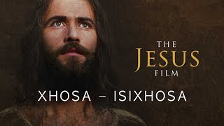 🇿🇦Xhosa  Ifilimu kaYesu  The Jesus Film  South Africa [upl. by Mag]