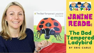 Janine reads THE BAD TEMPERED LADYBIRD by Eric Carle [upl. by Tap]