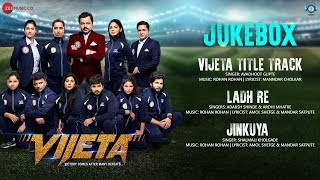 Vijeta  Full Movie Audio Jukebox  Subodh Bhave amp Pooja Sawant  Rohan Rohan [upl. by Vassili486]