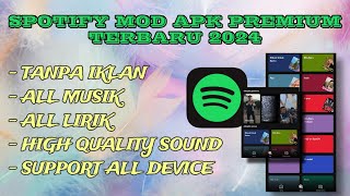 SPOTIFY MOD APK PREMIUM TERBARU 2024  HIGH QUALITY SOUND amp NO ADS [upl. by Osnofledi]