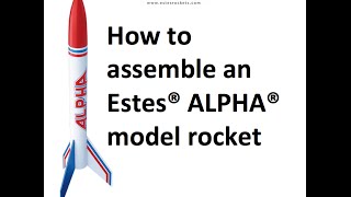 Estes Alpha Rocket Assembly [upl. by Mozes]