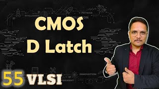 CMOS D Latch Explained Circuit Rules Working Implementation amp Truth Table [upl. by Chloe]