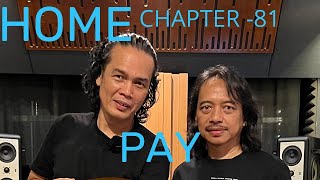 HOME Chapter  81 Pay [upl. by Nreval]