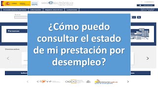 TUTORIAL ¿Cómo puedo consultar el estado de mi prestación por desempleo [upl. by Ellehsem60]