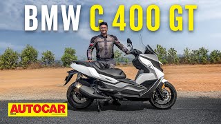 2022 BMW C 400 GT review  The Rs 10 lakh luxury scooter  First Ride  Autocar India [upl. by Nylarahs]