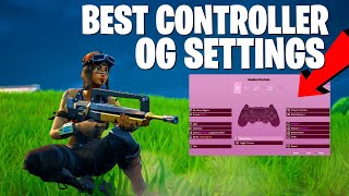 Best Controller Settings and Binds for Fortnite OG [upl. by Annairol]