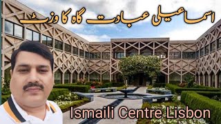 Ismaili Centre Lisbon visit  Ayaz Lashari Vlog [upl. by Nelak30]