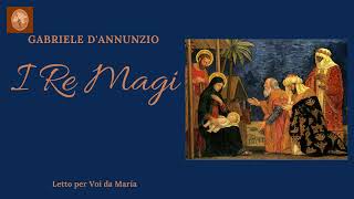 quotI re Magiquot di GABRIELE DANNUNZIO [upl. by Petrina]