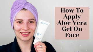 How to Apply Aloe Vera Gel on Face [upl. by Ahsercal623]