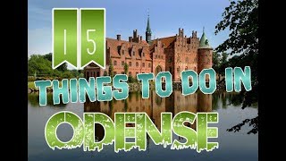 Top 15 Things To Do In Odense Denmark [upl. by Cornie]