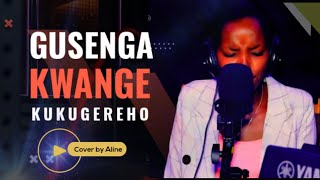 🛐 IGITARAMO🙌 GUSENGA KWANGE KUKUGEREHO  UMUGISHA WAWE  By Aline [upl. by Akehsay]