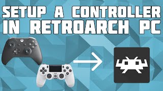 How to Setup a Controller on Retroarch on PC [upl. by Nnairet]