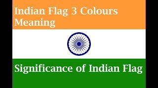 Indian Flag Colours Meaning [upl. by Boothe867]