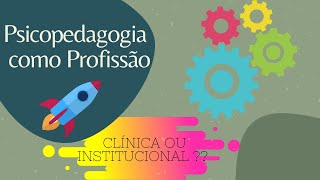 Psicopedagogia  Profissão [upl. by Jepum481]