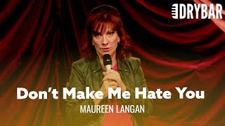 Its Getting Harder Not To Hate People Maureen Langan [upl. by Inger]