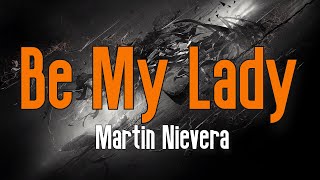 Be My Lady KARAOKE  Martin Nievera [upl. by Yendic]