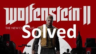 quotCould Not Write Crash Dumpquot in Wolfenstein II The New Colossus solved [upl. by Darsey]