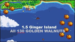 All 130 GOLDEN WALNUT LOCATIONS  Ginger Island  Stardew Valley 15 NEW [upl. by Bloch]