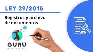 Ley 392015 registros y archivos de documentos [upl. by Kerwon]