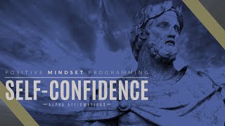 SelfConfidence Affirmations  Heroic Positive Mindset  Alpha Affirmations [upl. by Assenal838]