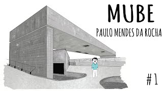 MUBE  Paulo Mendes Da Rocha [upl. by Eerb]