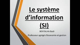 Le système dinformation  COURS MANAGEMENT [upl. by Aicirtal]