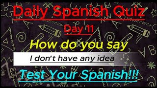 Daily Spanish Quiz Day 11 [upl. by Eilagam264]