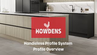 Howdens Handleless Profile System Profile Overview [upl. by Ahsart]