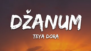 Teya Dora  Džanum Lyrics [upl. by Adnahcal985]